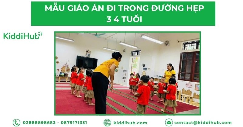 Mẫu giáo án đi trong đường hẹp 3 4 tuổi
