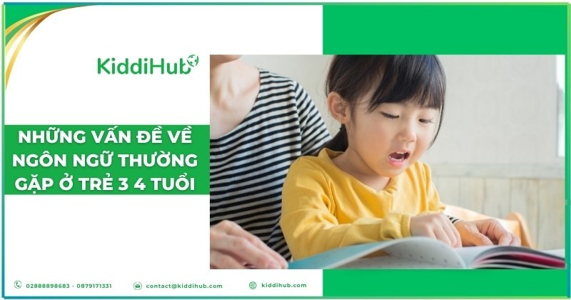 Những vấn đề về ngôn ngữ thường gặp ở trẻ 3&nbsp; 4 tuổi