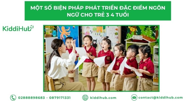 Một số biện pháp phát triển đặc điểm ngôn ngữ cho trẻ 3&nbsp; 4 tuổi