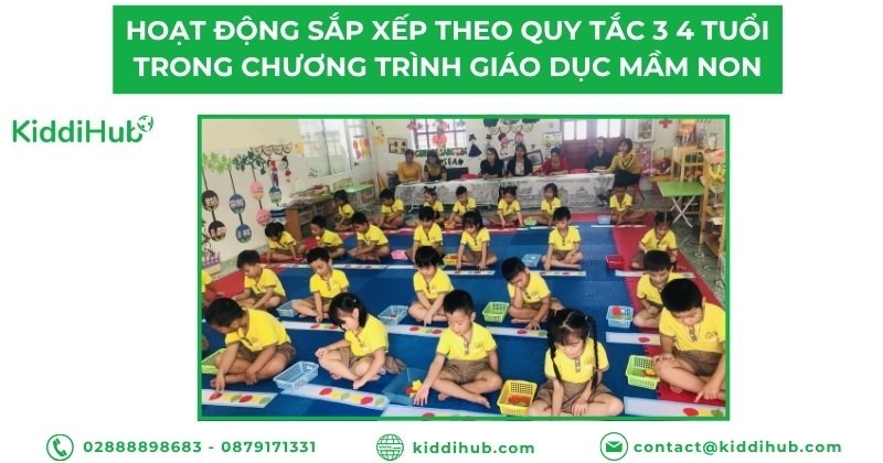 Các hoạt động sắp xếp theo quy tắc 3 4 tuổi trong chương trình giáo dục mầm non