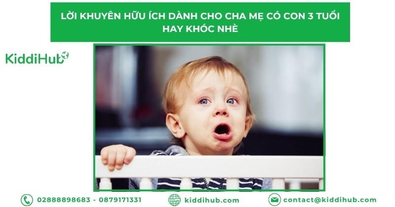 Lời khuyên hữu ích dành cho cha mẹ có con 3 tuổi hay khóc nhè