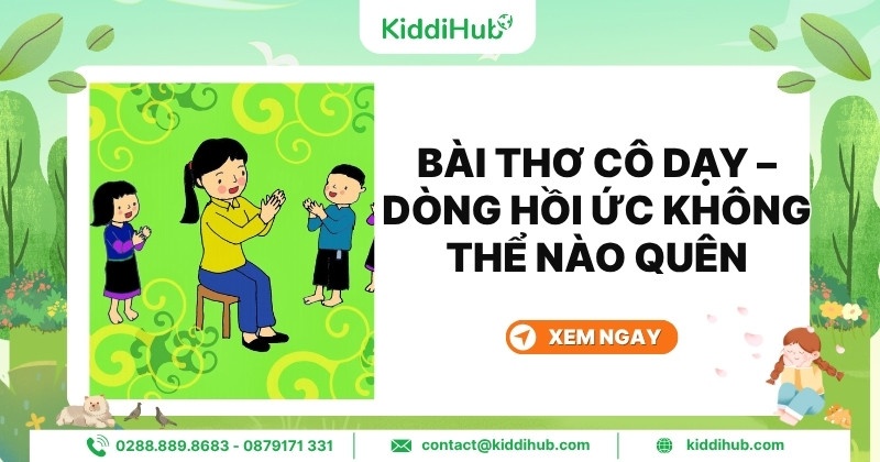 Bài thơ cô dạy – Dòng hồi ức không thể nào quên