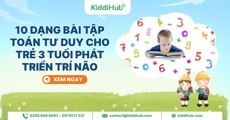10 dạng bài tập toán tư duy cho trẻ 3 tuổi phát triển trí não