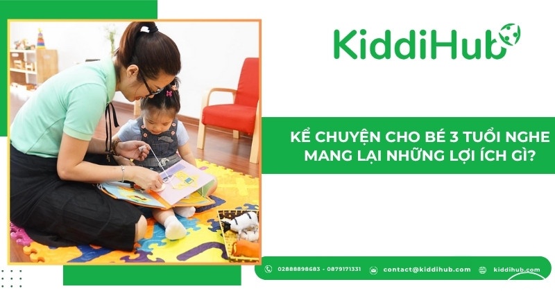 Kể chuyện cho bé 3 tuổi nghe mang lại những lợi ích gì?