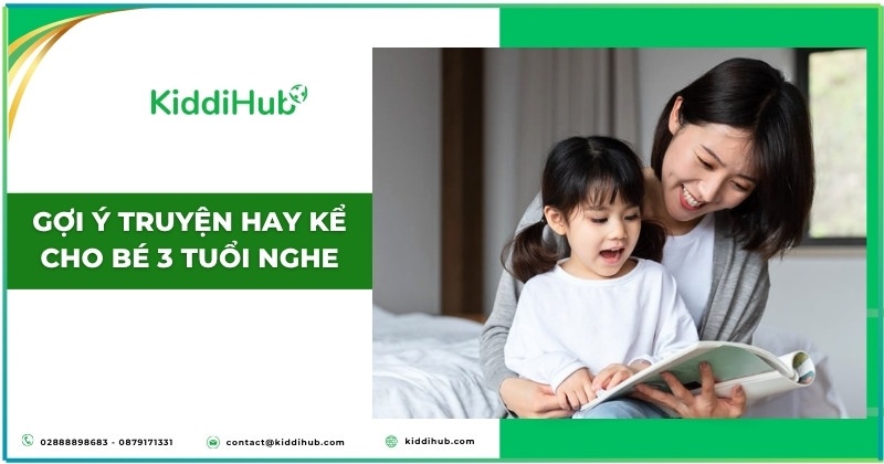 Gợi ý truyện hay kể cho bé 3 tuổi nghe