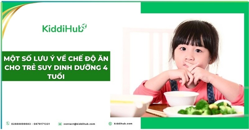 Một số lưu ý về chế độ ăn cho trẻ suy dinh dưỡng 4 tuổi