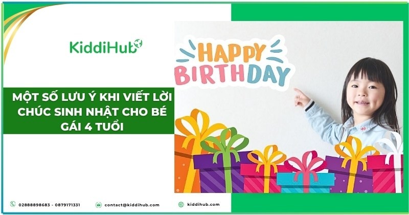 Một số lưu ý khi viết lời chúc sinh nhật cho bé gái 4 tuổi