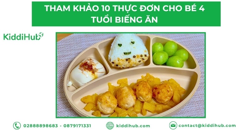 Tham khảo 10 thực đơn cho bé 4 tuổi biếng ăn