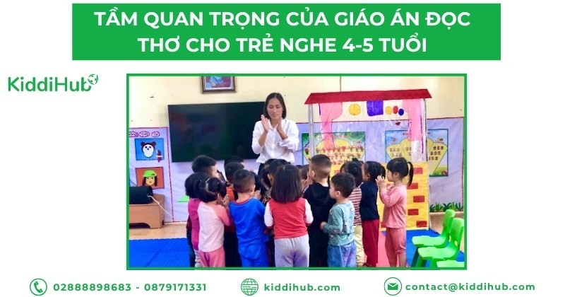 Tầm quan trọng của giáo án đọc thơ cho trẻ nghe 4-5 tuổi
