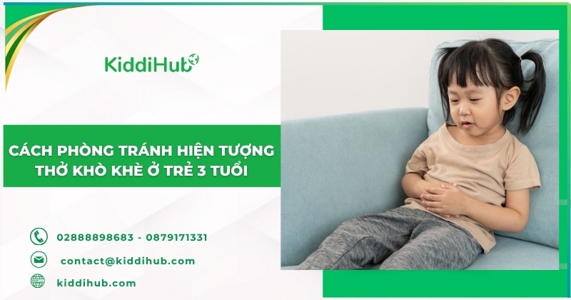 Cách phòng tránh hiện tượng thở khò khè ở trẻ 3 tuổi
