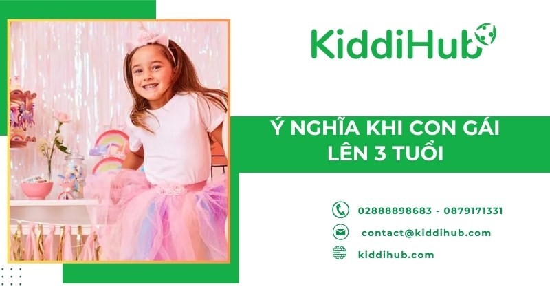 Ý nghĩa khi con gái lên 3 tuổi