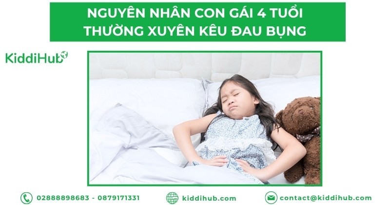 Nguyên nhân con gái 4 tuổi thường xuyên kêu đau bụng