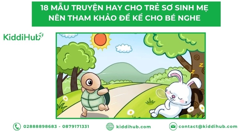 18 mẫu truyện hay cho trẻ sơ sinh mẹ nên tham khảo để kể cho bé nghe