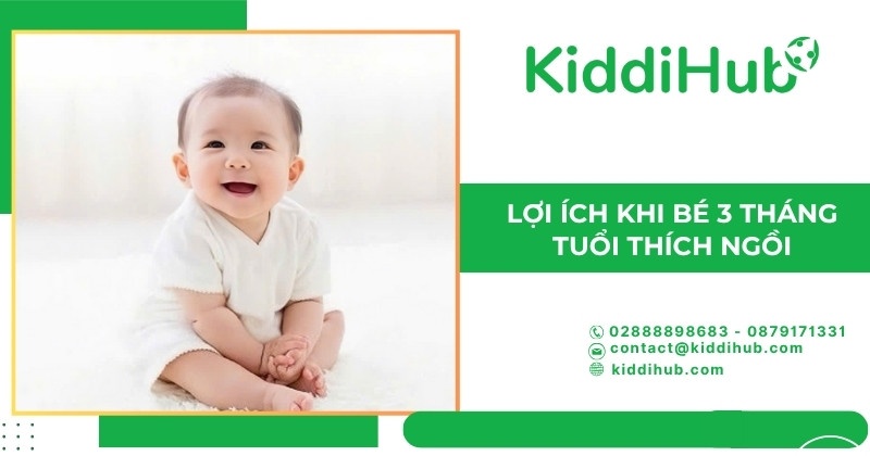 Lợi ích khi bé 3 tháng tuổi thích ngồi
