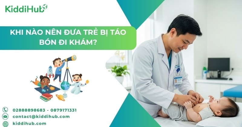 Khi nào nên đưa trẻ bị táo bón đi khám?