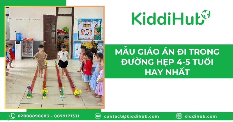 Mẫu giáo án đi trong đường hẹp 4-5 tuổi hay nhất