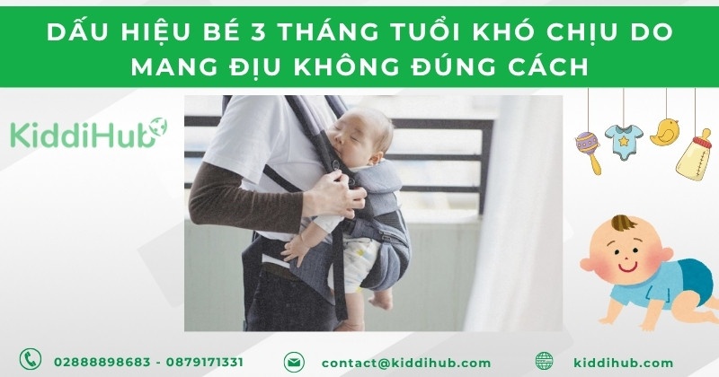 Dấu hiệu bé 3 tháng tuổi khó chịu do mang địu không đúng cách