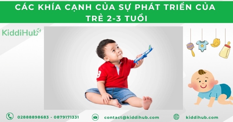 Các khía cạnh của sự phát triển của trẻ 2-3 tuổi
