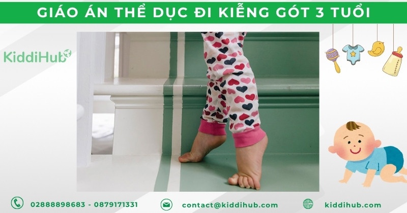 Giáo án thể dục đi kiễng gót 3 tuổi