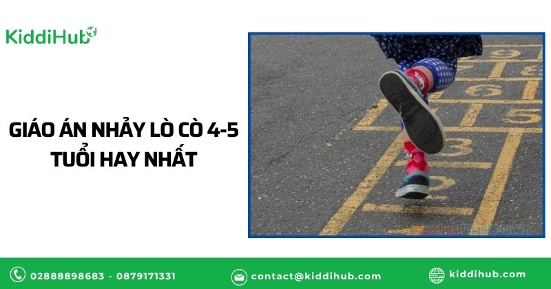 Giáo án nhảy lò cò 4-5 tuổi hay nhất