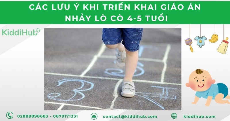 Các lưu ý khi triển khai giáo án nhảy lò cò 4-5 tuổi