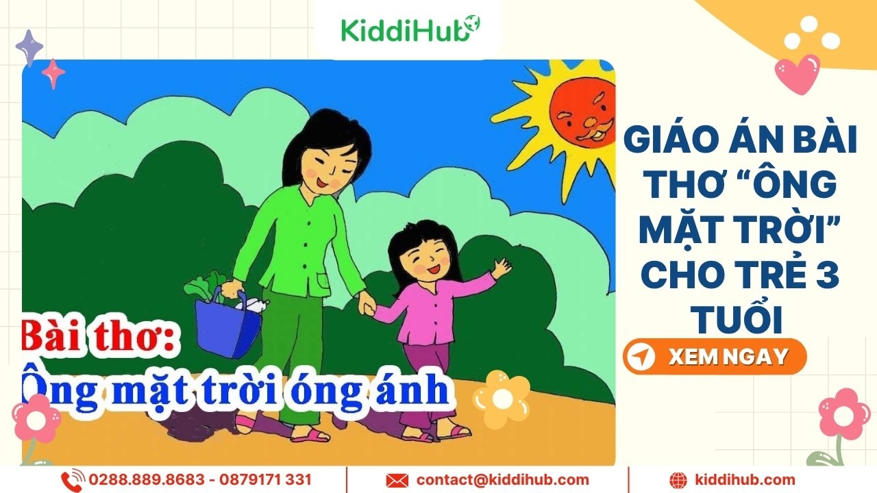 Giáo án bài thơ ông mặt trời 3 tuổi chi tiết nhất
