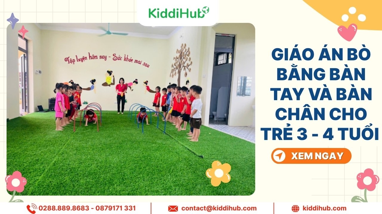 Giáo án bò bằng bàn tay bàn chân chuẩn nhất năm 2025