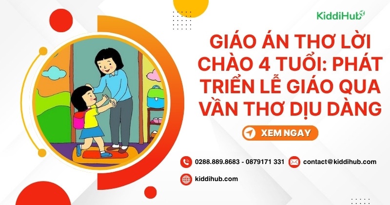 Giáo án thơ lời chào 4 tuổi chuẩn nhất năm 2025