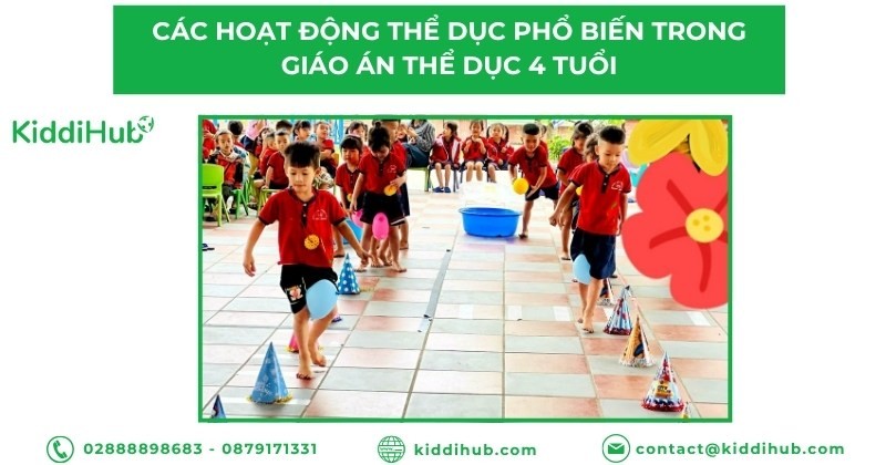 Các hoạt động thể dục phổ biến trong giáo án thể dục 4 tuổi