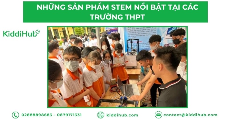 Những sản phẩm STEM nổi bật tại các trường THPT