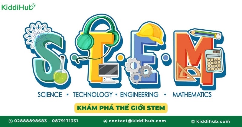 Khám phá thế giới STEM