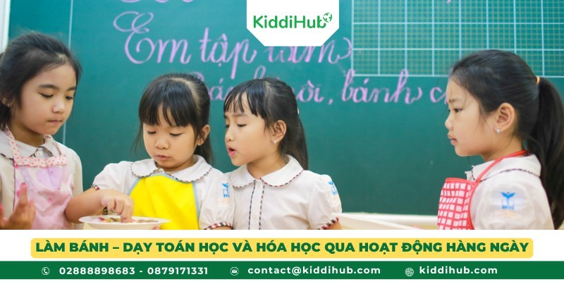 Làm bánh – Dạy toán học và hóa học qua hoạt động hàng ngày