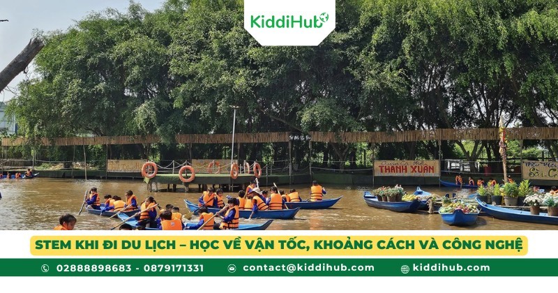 STEM khi đi du lịch – Học về vận tốc, khoảng cách và công nghệ