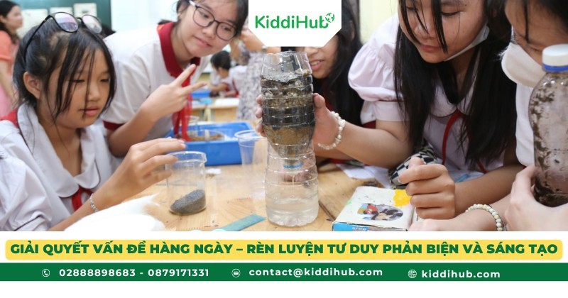 Giải quyết vấn đề hàng ngày – Rèn luyện tư duy phản biện và sáng tạo
