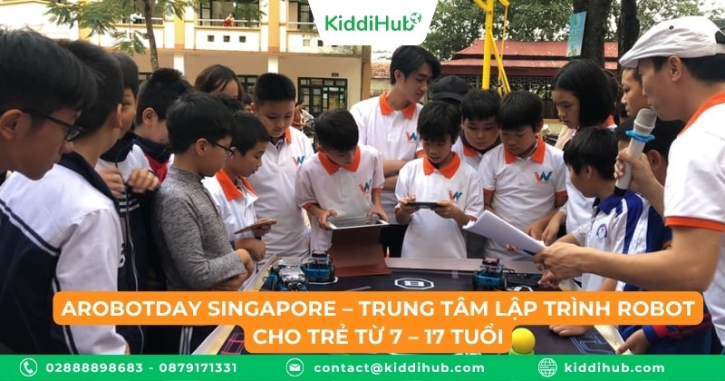 Arobotday Singapore – Trung tâm lập trình robot cho trẻ từ 7 – 17 tuổi