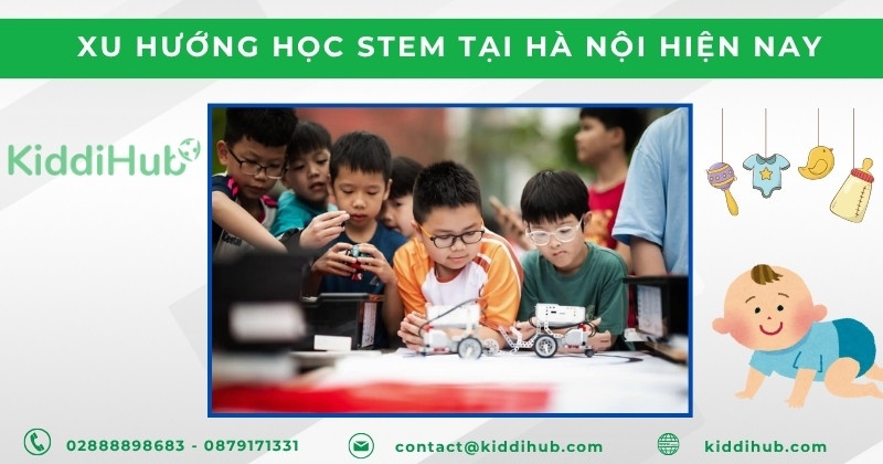 Xu hướng học STEM tại Hà Nội hiện nay 