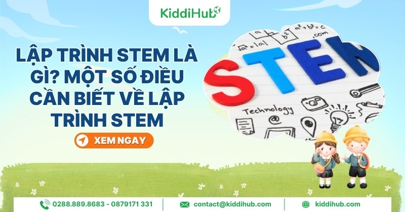 Lập trình STEM là gì? Một số điều cần biết về lập trình STEM