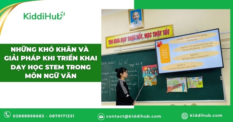 Những khó khăn và giải pháp khi triển khai dạy học STEM trong môn Ngữ Văn