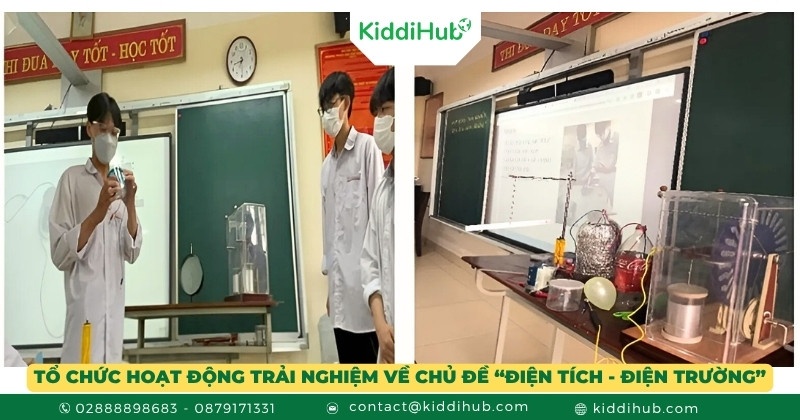 Tổ chức hoạt động trải nghiệm về chủ đề “Điện tích - Điện trường”