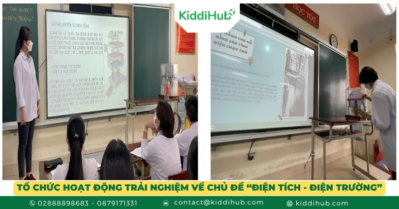 Tổ chức hoạt động trải nghiệm về chủ đề “Điện tích - Điện trường”