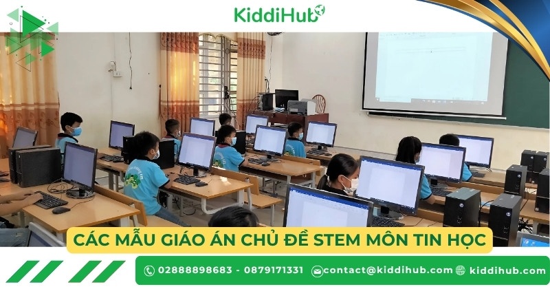 Các mẫu giáo án chủ đề STEM môn tin học