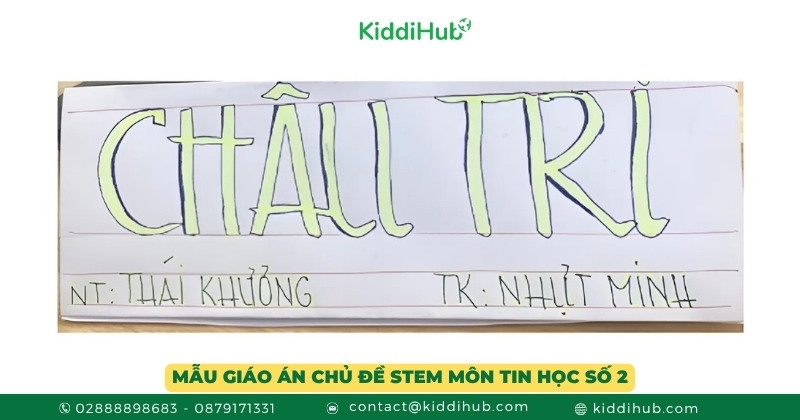 Mẫu giáo án chủ đề stem môn tin học số 2