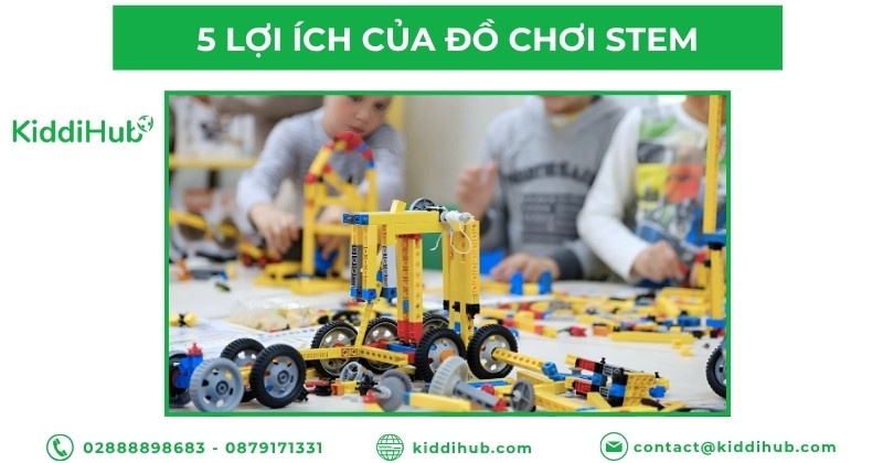 5 lợi ích của đồ chơi STEM