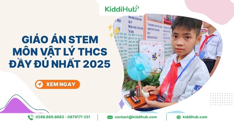 Giáo án STEM môn Vật Lý THCS đầy đủ nhất 2025