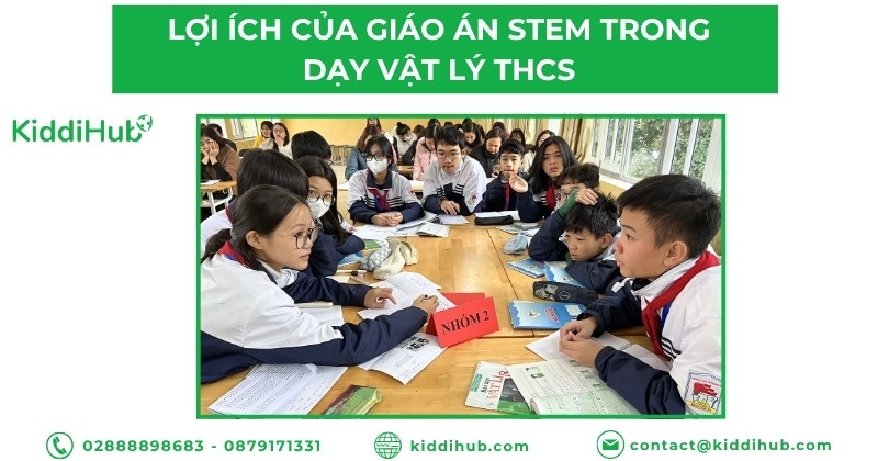 Lợi ích của giáo án STEM trong dạy Vật lý THCS