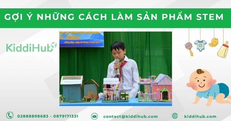 Gợi ý những cách làm sản phẩm STEM 