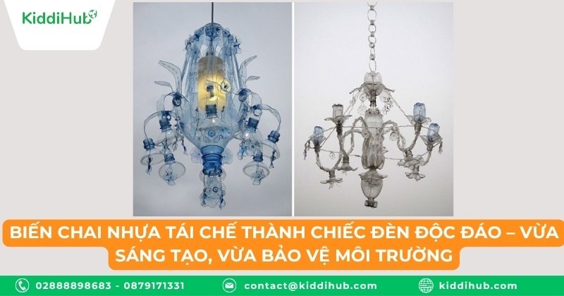 Biến chai nhựa tái chế thành chiếc đèn độc đáo – vừa sáng tạo, vừa bảo vệ môi trường