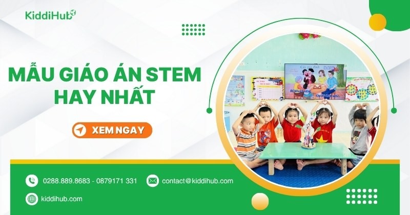 Mẫu giáo án STEM chi tiết nhất năm 2025