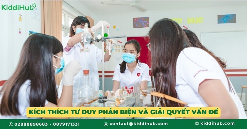 Kích thích tư duy phản biện và giải quyết vấn đề
