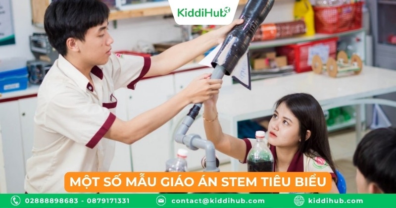 Một số mẫu giáo án STEM tiêu biểu
